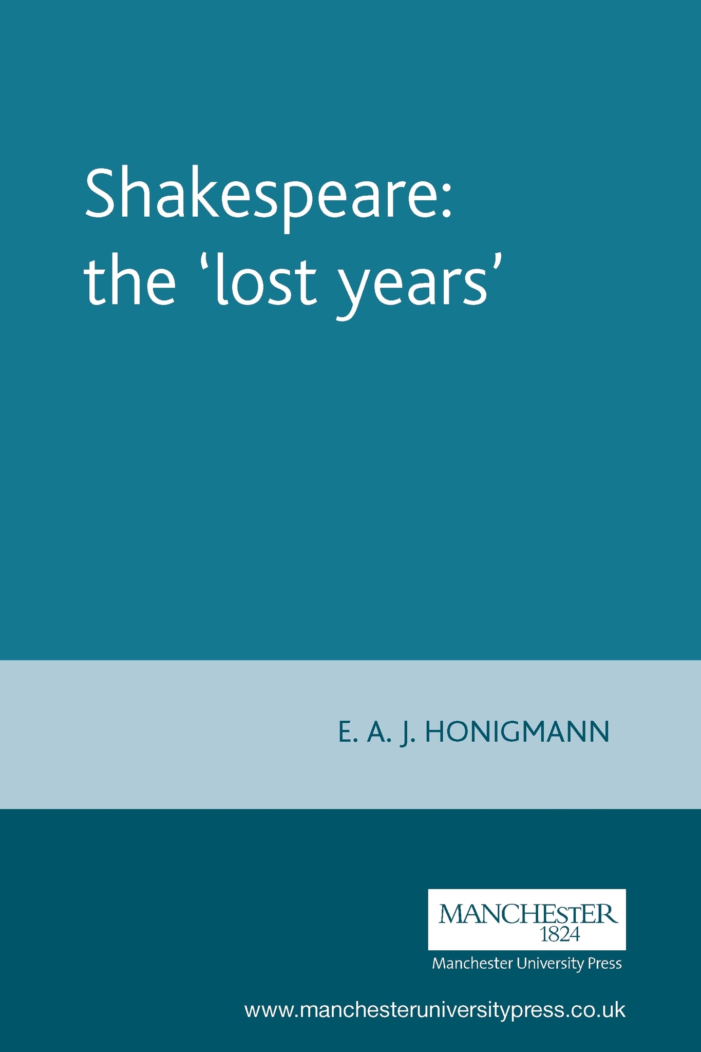 Cover image for Shakespeare: the 'lost years' ISBN 9780719054259